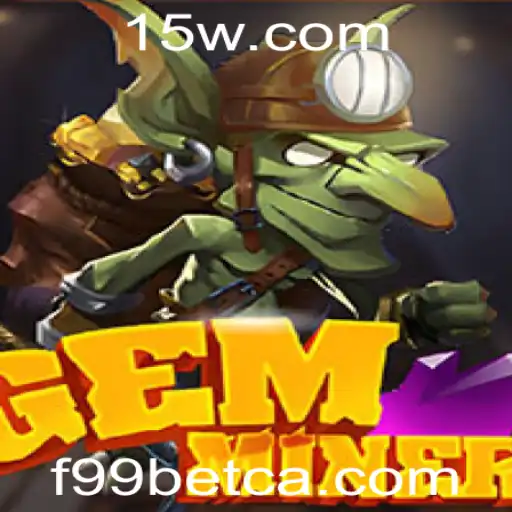 GemMiner: Desvende os Segredos deste Excitante Jogo com F99bet